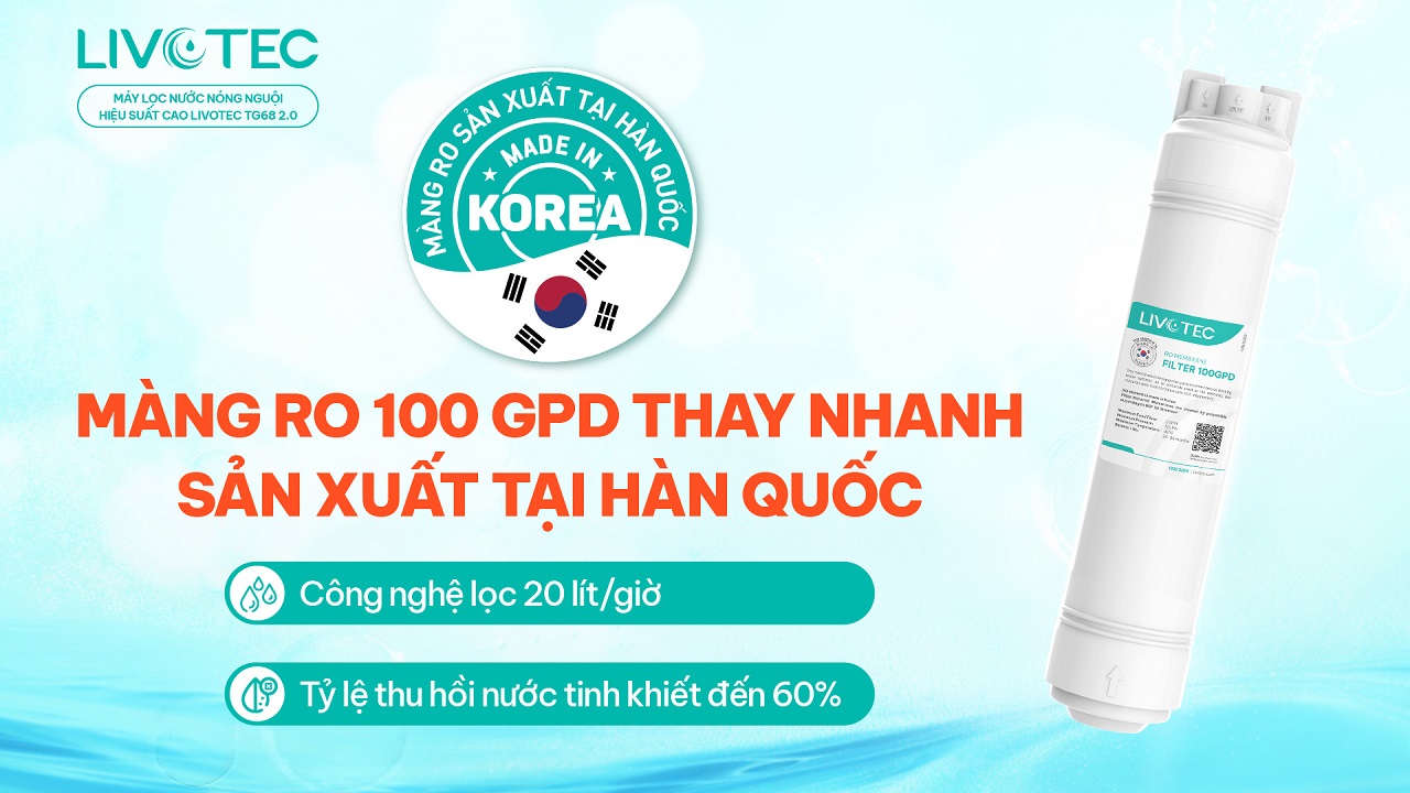 Livotec TG68 2.0 màng RO Hàn Quốc tinh khiết